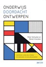 Onderwijs doordacht ontwerpen - Peter Verluyten ; Mariet Vrancken - 9789493510654