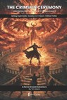 The Crimson Ceremony: A D&D 5e One-Shot Adventure for 2-3 Players - Political Thriller with Demon Summoning, Investigation & Moral Choices - Tim Mack - 9798243153089