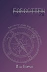 Forgotten: The Meridia Curse - Ria Bowe - 9798277629833