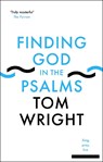 Finding God in the Psalms - Tom Wright - 9780281069897