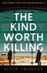 The Kind Worth Killing - Peter Swanson - 9780571302222