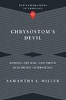 Chrysostom's Devil - Samantha L Miller - 9780830851164