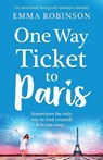 One Way Ticket to Paris - ROBINSON,  Emma - 9781786816993