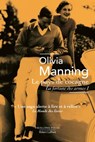La Fortune des armes - Tome 1 Le Pays de cocagne - Olivia Manning - 9782221256329