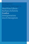 Exodus - Matthias Ederer ; Barbara Schmitz - 9783460510395