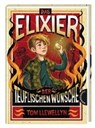 Llewellyn, T: Elixier der teuflischen Wünsche - LLEWELLYN,  Tom - 9783522185066