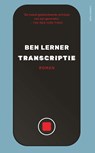 Transcriptie - Ben Lerner - 9789025478377