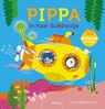 Pippa in haar duikbootje - Anita Bijsterbosch - 9789044840544
