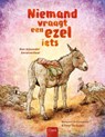 Niemand vraagt een ezel iets - Margreet Schouwenaar - 9789044861631