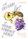 Over dichterbij en andere markante dieren - Hans Duiser - 9789465098432
