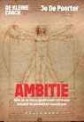 De kleine coach: Ambitie - Jo De Poorter - 9789465301549