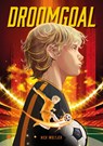 Droomgoal - Nick Woltjer - 9789465448091