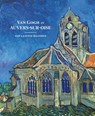 Van Gogh in Auvers-sur-Oise - Louis Van Tilborgh ; Nienke Bakker ; Emmanuel Coquery ; Teio Meedendorp ; Bregje Gerritse ; Sara Tas ; Wouter Van der Veen - 9789490880422