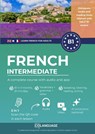 Learn French B1 intermediate. A complete course with audio and app (Learn French for adults) - coLanguage Academy - 9791388253805