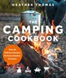 The Camping Cookbook - Heather Thomas - 9780008467302