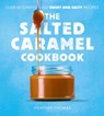 The Salted Caramel Cookbook - Heather Thomas - 9780008536381