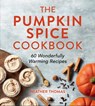 The Pumpkin Spice Cookbook - Heather Thomas - 9780008622114