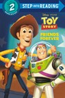 Friends Forever (Disney and Pixar's Toy Story) - Random House Disney - 9780736490726