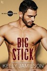 Big Stick - Kelly Jamieson - 9781101969427