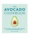 The Avocado Cookbook - Heather Thomas - 9781785033988