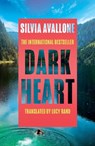 Dark Heart - Silvia Avallone - 9781786584717