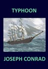 TYPHOON Joseph Conrad - Joseph Conrad - 9781976268816
