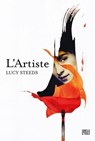 L'Artiste - Lucy Steeds - 9782017902041