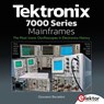 Tektronix 7000 Series Mainframes - Giovanni Becattini - 9783895767241