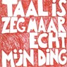 Taal is zeg maar echt mijn ding - Paulien Cornelisse - 9789045039213