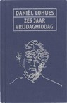 Zes jaar vrijdagmiddag - Daniel Lohues - 9789048800681