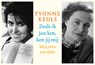 Zoals ik jou ken, ken jij mij - Yvonne Keuls - 9789049805999