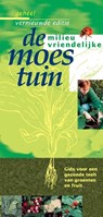 De milieuvriendelijke moestuin -  - 9789075280401