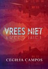 Vrees niet - Cecilia Campos - 9789403772653