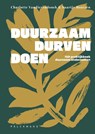 Duurzaam durven doen - Charlotte M. Vandierendonck ; Saartje Boutsen - 9789463107020