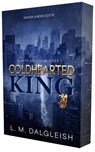 Coldhearted king - L.M. Dalgleish - 9789464409079