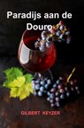 Paradijs aan de Douro - Gilbert Keyzer - 9789464489125