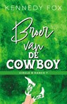 Broer van de cowboy - Kennedy Fox - 9789464822441