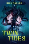 Twin tides - hien nguyen - 9798217023943