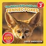 The Nature Kid's Guide to Fennec Foxes - David Anderson - 9798898181369