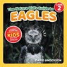 The Nature Kid's Guide to Eagles - David Anderson - 9798898181932