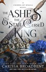 Ashes & the Star-Cursed King - Carissa Broadbent - 9781250343161