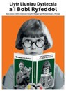 Llyfr Lluniau Dyslecsia a'i Bobl Ryfeddol - Kate Power ; Kathy Iwanczak Forsyth - 9781913733803
