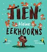 Tien kleine eekhoorns - Kael Tudor - 9789048323722