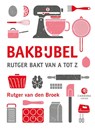 Bakbijbel - Rutger van den Broek - 9789048826278