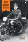 Drie levens - Marcel van Kersbergen - 9789465289267
