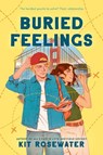Buried Feelings - Kit Rosewater - 9798217033027