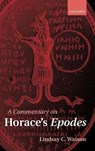 A Commentary on Horace's Epodes - Lindsay C. ( Watson - 9780199253241