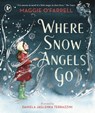 Where Snow Angels Go - Maggie O'Farrell - 9781529501094