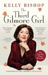 The Third Gilmore Girl - Kelly Bishop - 9781529944945