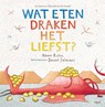 Wat eten draken het liefst? - Adam Rubin - 9789021416113